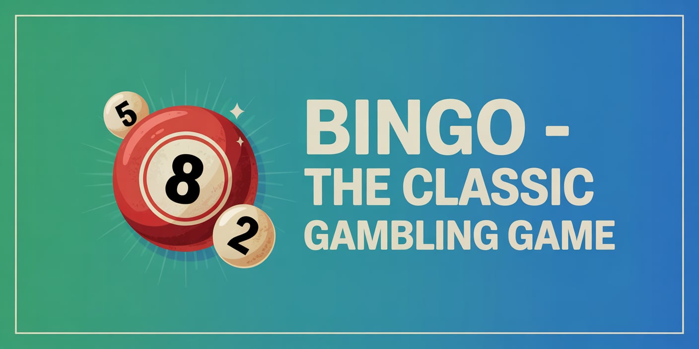 Bingo – The Classic Gambling Game: Rules, History, and Variants